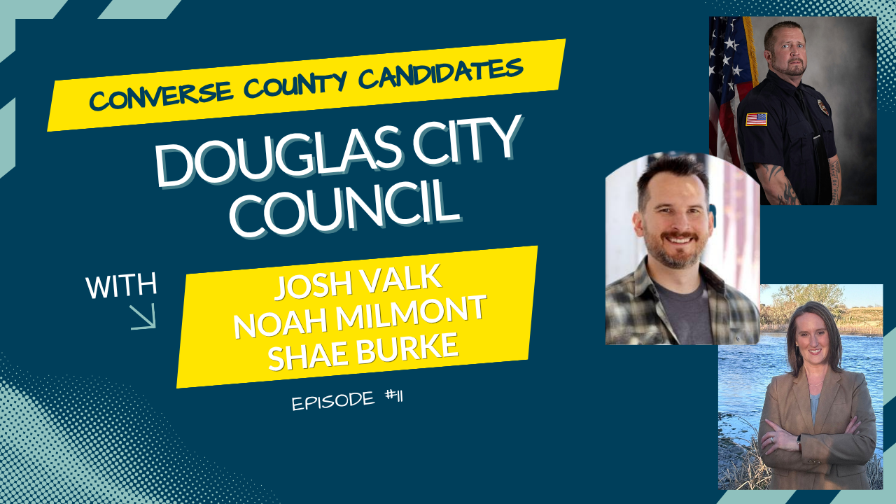 Watch the final primary election episode featuring Douglas City Council candidates Josh Valk, Noah Milmont, and Shae Burke on Converse County Home